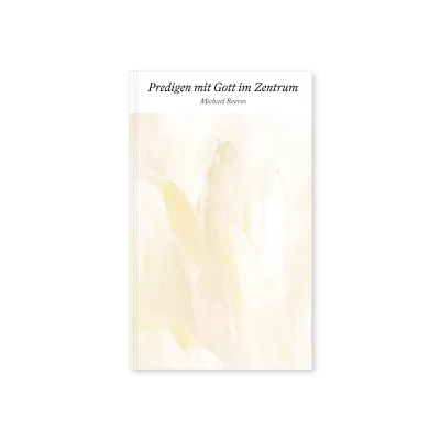 Predigen mit Gott im Zentrum