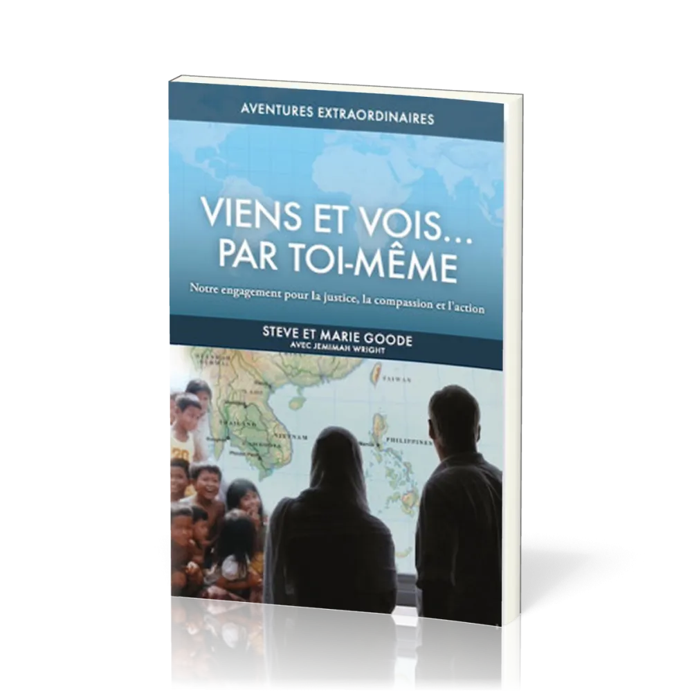 Viens et vois... par toi-même - Notre engagement pour la justice, la compassion et l'action