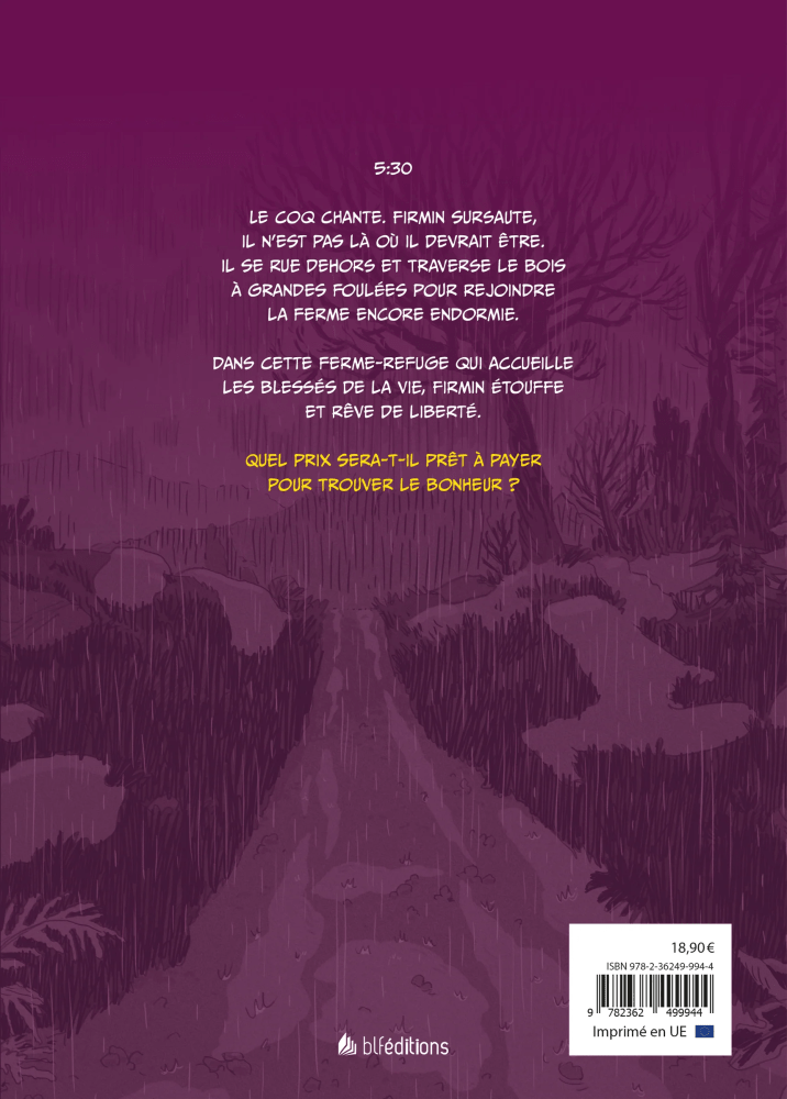 Firmin - Je voulais juste être heureux…