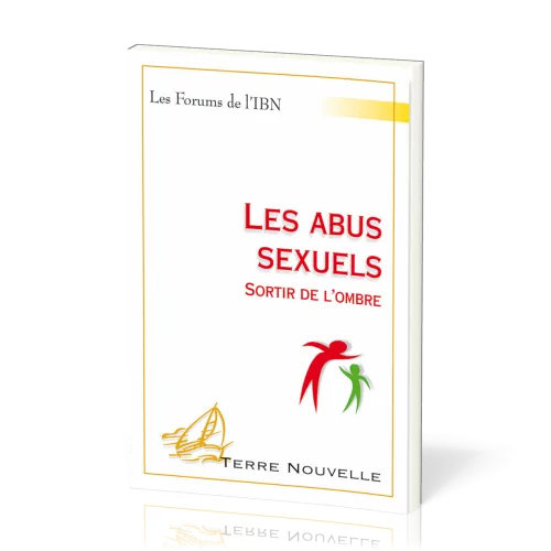 Abus sexuels  (Les) - Sortir de l'ombre [collection Terre Nouvelle]