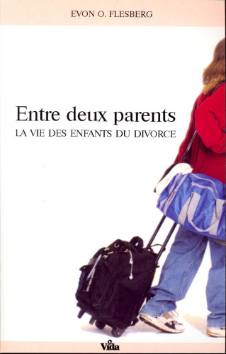 Entre deux parents - La vie des enfants du divorce