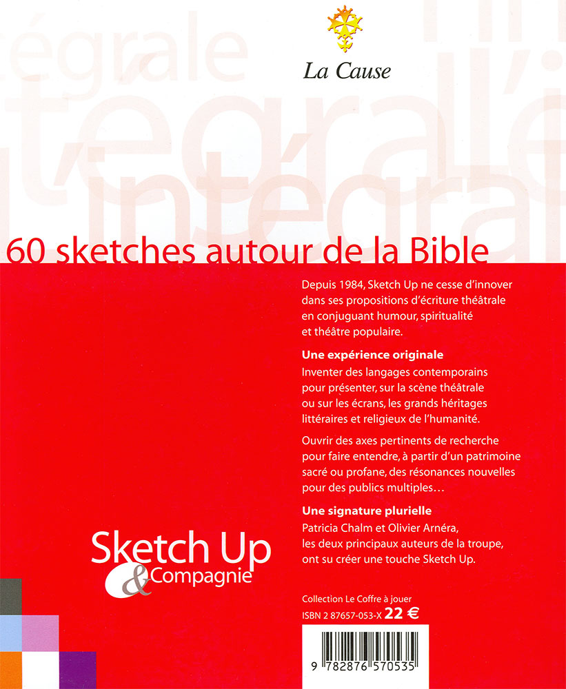 Intégrale pas intégriste (L') - 60 sketches autour de la Bible