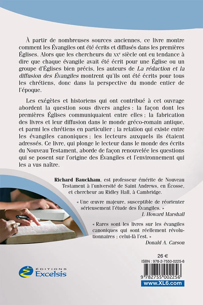 Rédaction et la diffusion des Évangiles (La) - Contexte, méthode et lecteurs [collection...