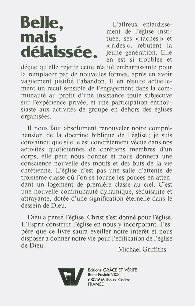 Belle, mais délaissée. - L'Église, joyau de Dieu