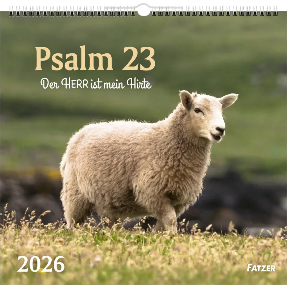 Psalm 23 - Der Herr ist mein Hirte - Wandkalender