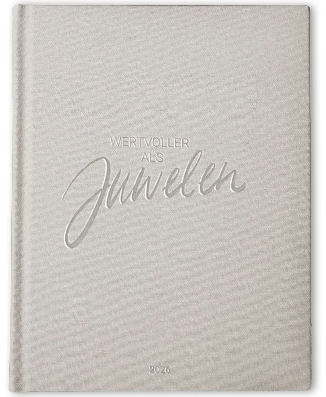 Wertvoller als Juwelen - Journal 2026