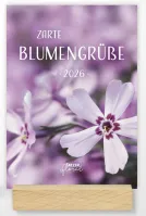Zarte Blumengrüsse - Tischkalender mit Holzaufsteller