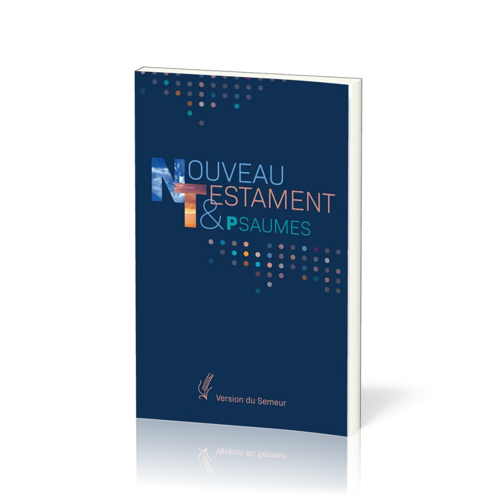 Nouveau Testament et Psaumes Semeur, souple bleu marine