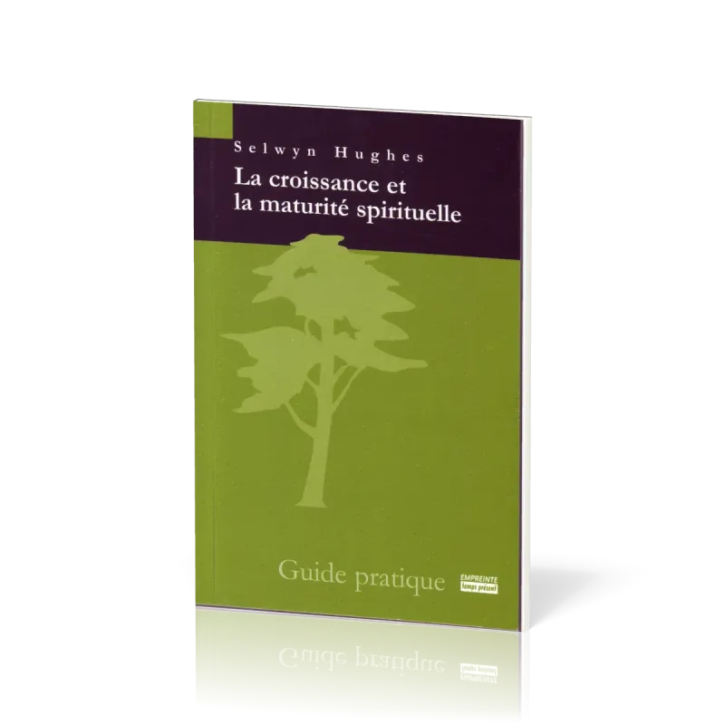Croissance et la maturité spirituelle (La)