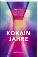 Kokainjahre - (säkularer Titel!)