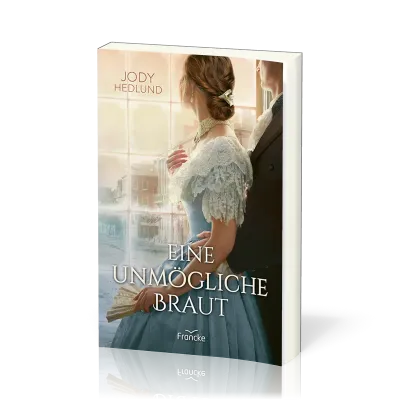 Eine unmögliche Braut