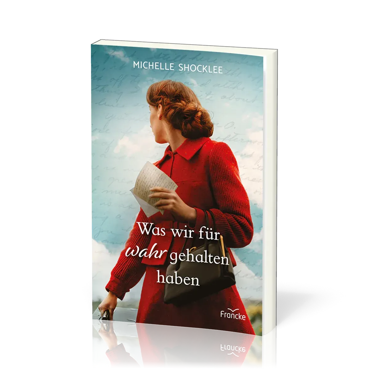 Was wir für wahr gehalten haben