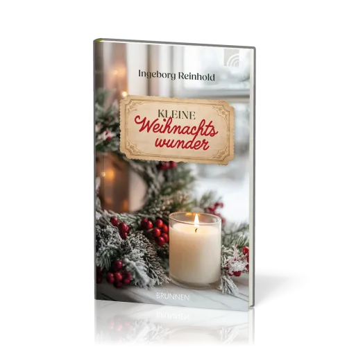 Kleine Weihnachtswunder - erweiterte Neuauflage