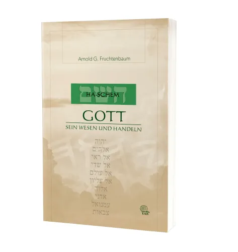 Ha-Schem: Gott – Sein Wesen und Handeln