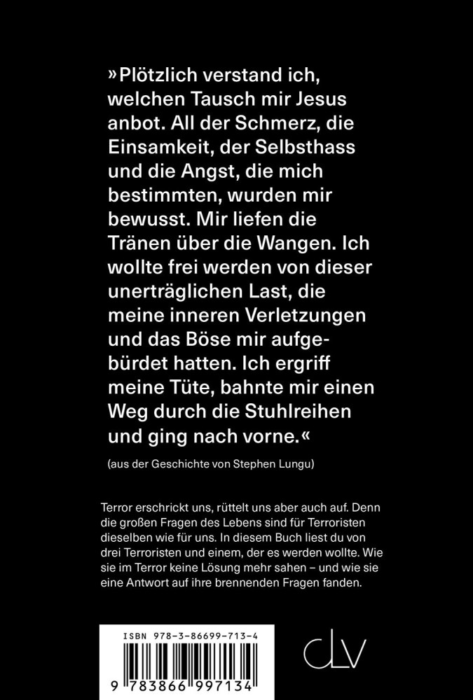 Ich war Terrorist - 4 Storys zwischen Terror und Amok