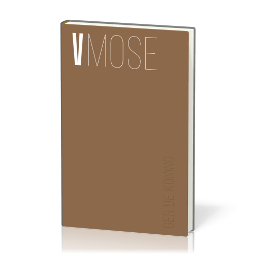 Das 5. Buch Mose - ausgelegt & angewandt