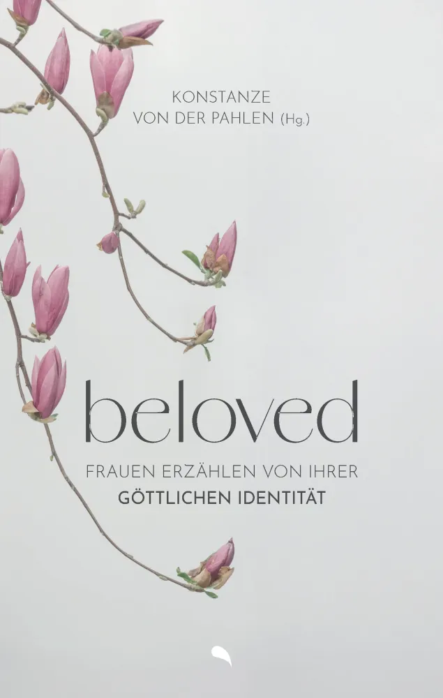 Beloved - Frauen erzählen von ihrer göttlichen Identität