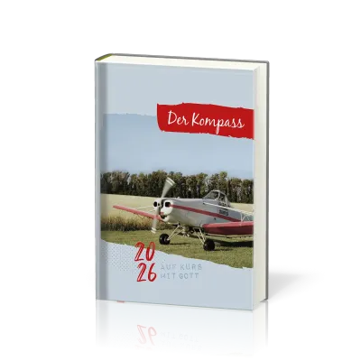 Der Kompass - Buchkalender - Auf Kurs mit Gott