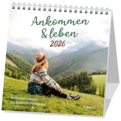 Ankommen & leben - Postkartenkalender mit Bibelwort-Herzstücken