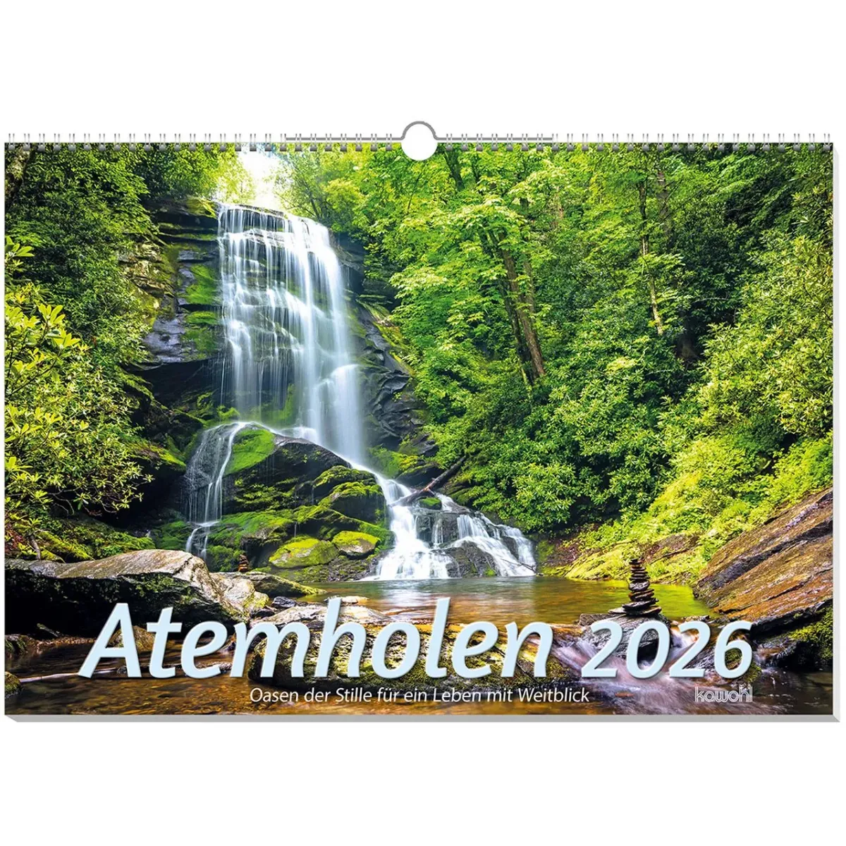 Atemholen - Oasen der Stille für ein Leben mit Weitblick - Wandkalender