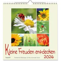 Kleine Freuden entdecken - Wandkalender