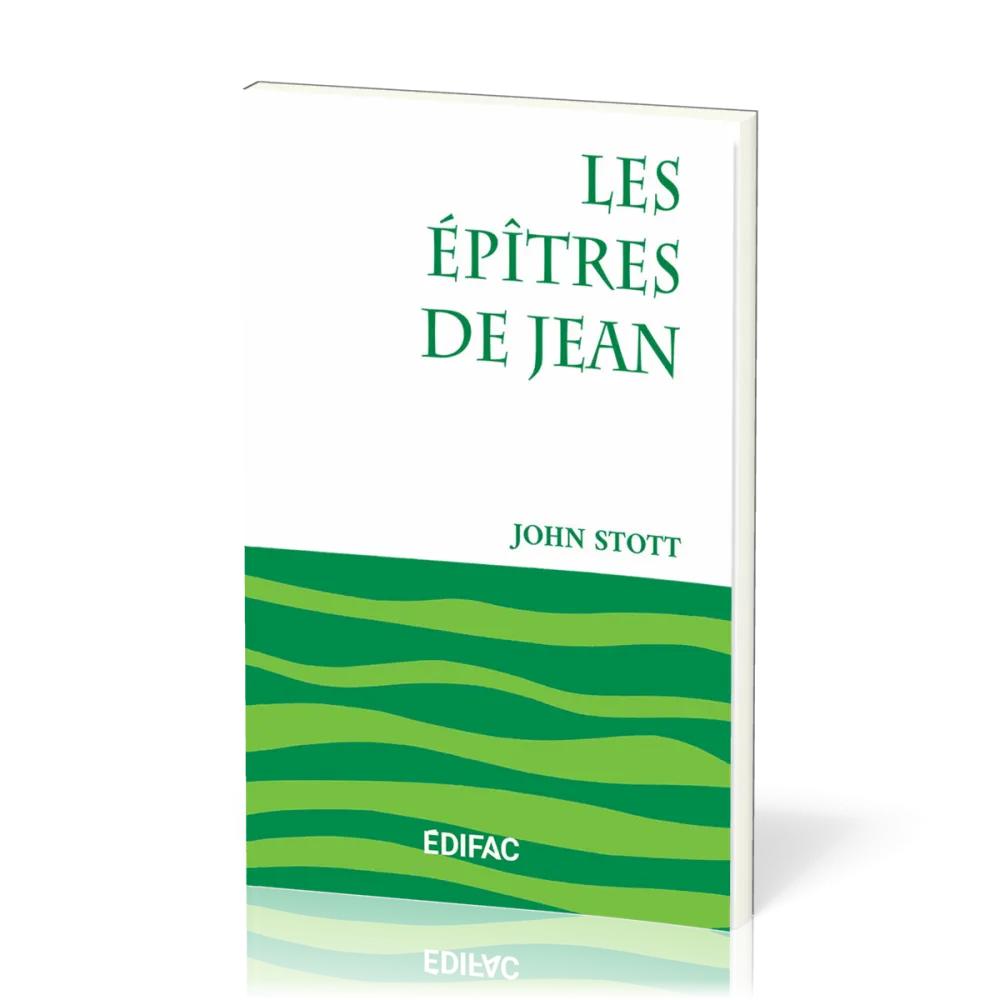 Épîtres de Jean (Les) - [CEB NT 23] Commentaire Évangélique de la Bible