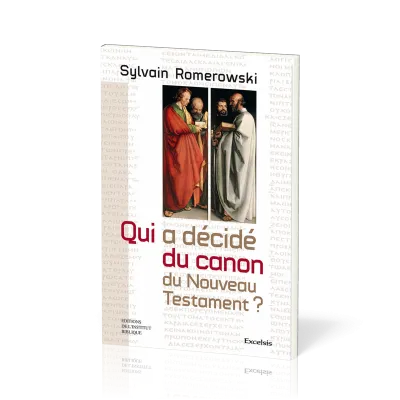 Qui a décidé du canon du Nouveau Testament ?