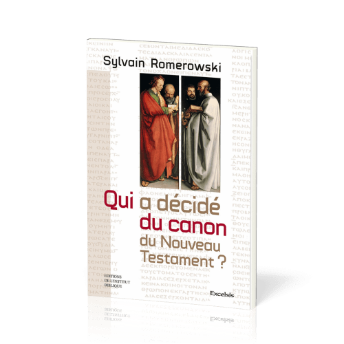 Qui a décidé du canon du Nouveau Testament ?