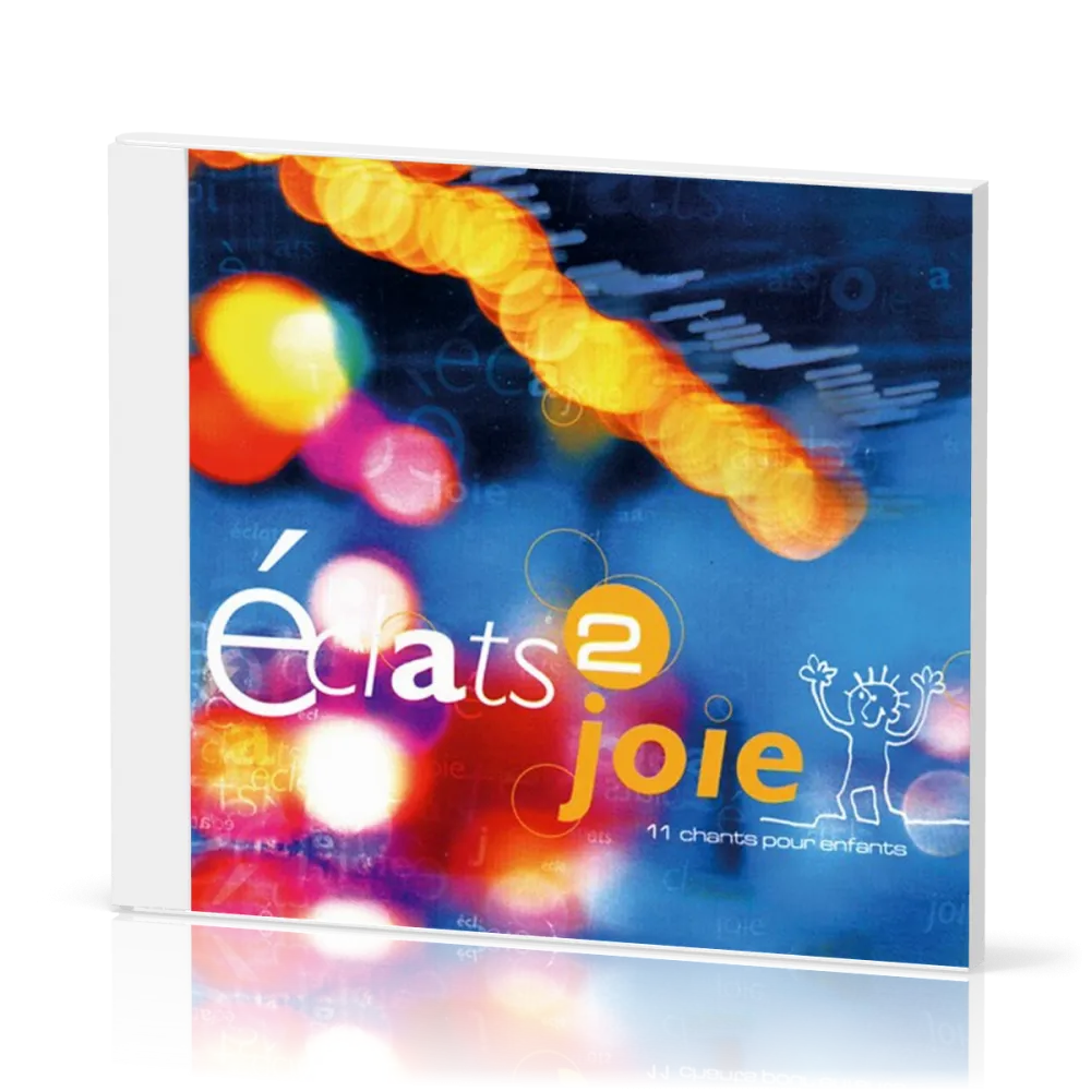 Éclats 2 joie [CD] - 11 chants pour enfants