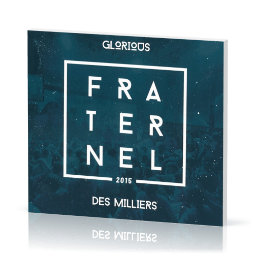 Fraternel - [CD 2015] Des milliers