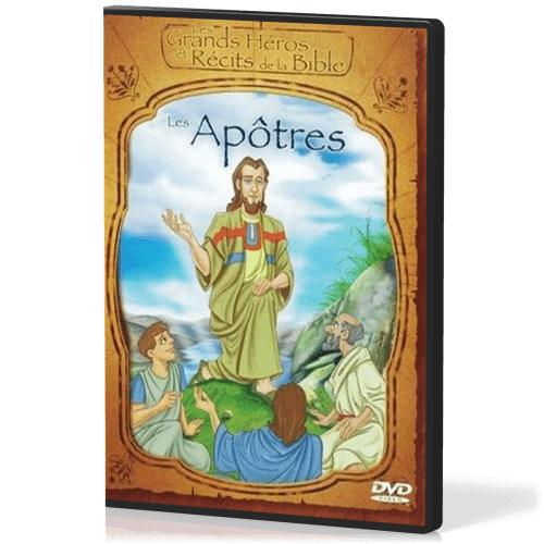 APÔTRES (LES) DVD - GRANDS HÉROS ET RÉCITS DE LA BIBLE