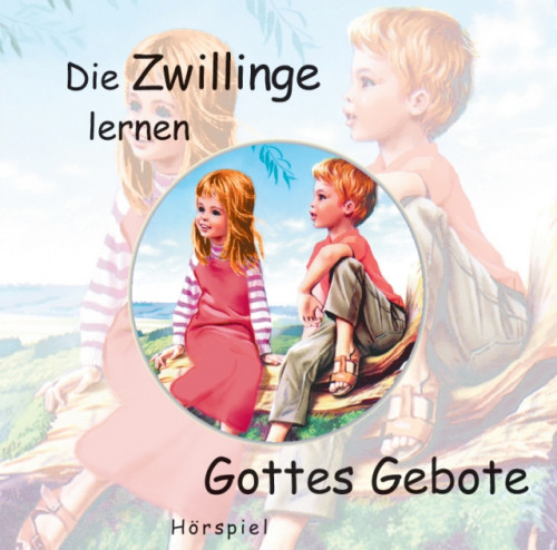 Die Zwillinge lernen Gottes Gebote - Kinderhörspiel CD