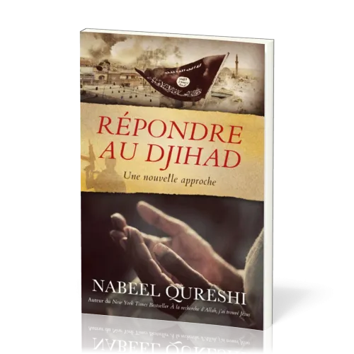Répondre au djihad - Une nouvelle approche