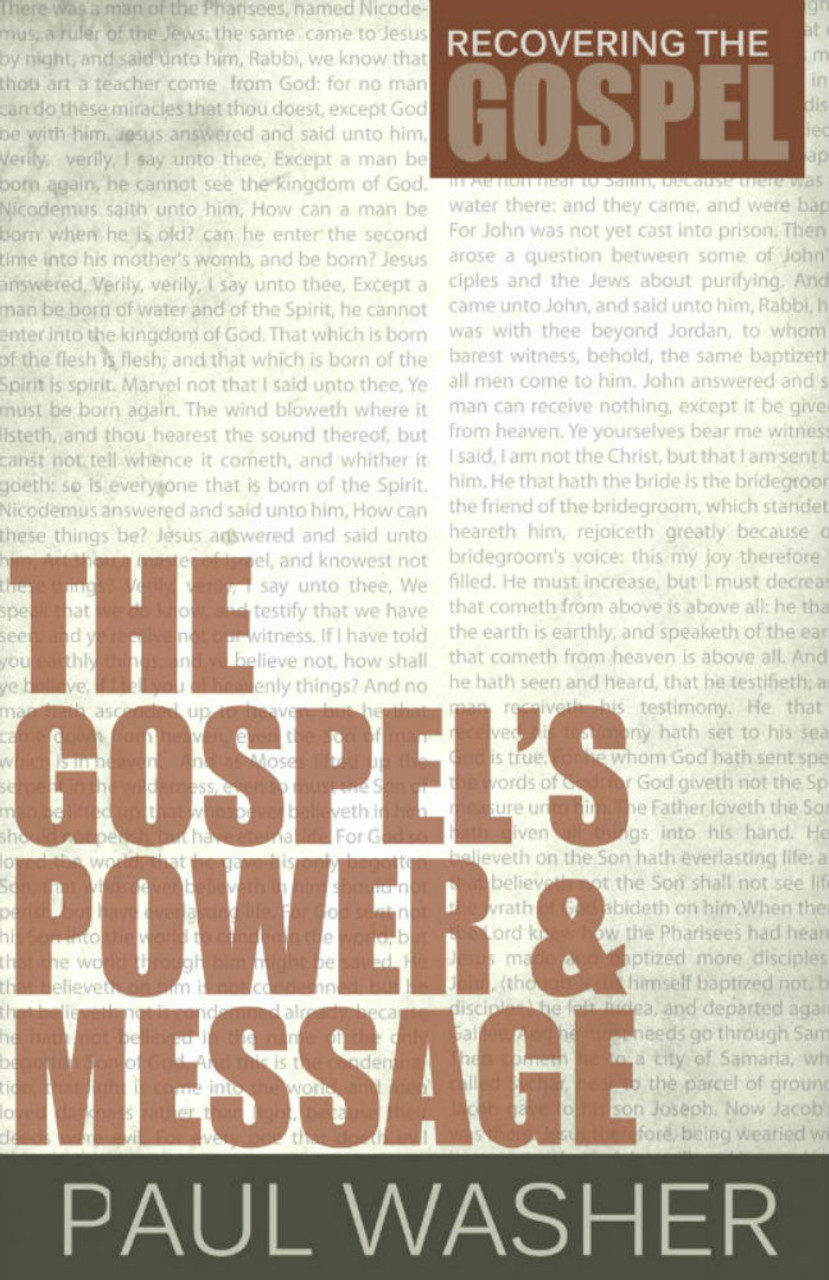 Gospel's Power and Message (The) - [Recovering the Gospel Series]