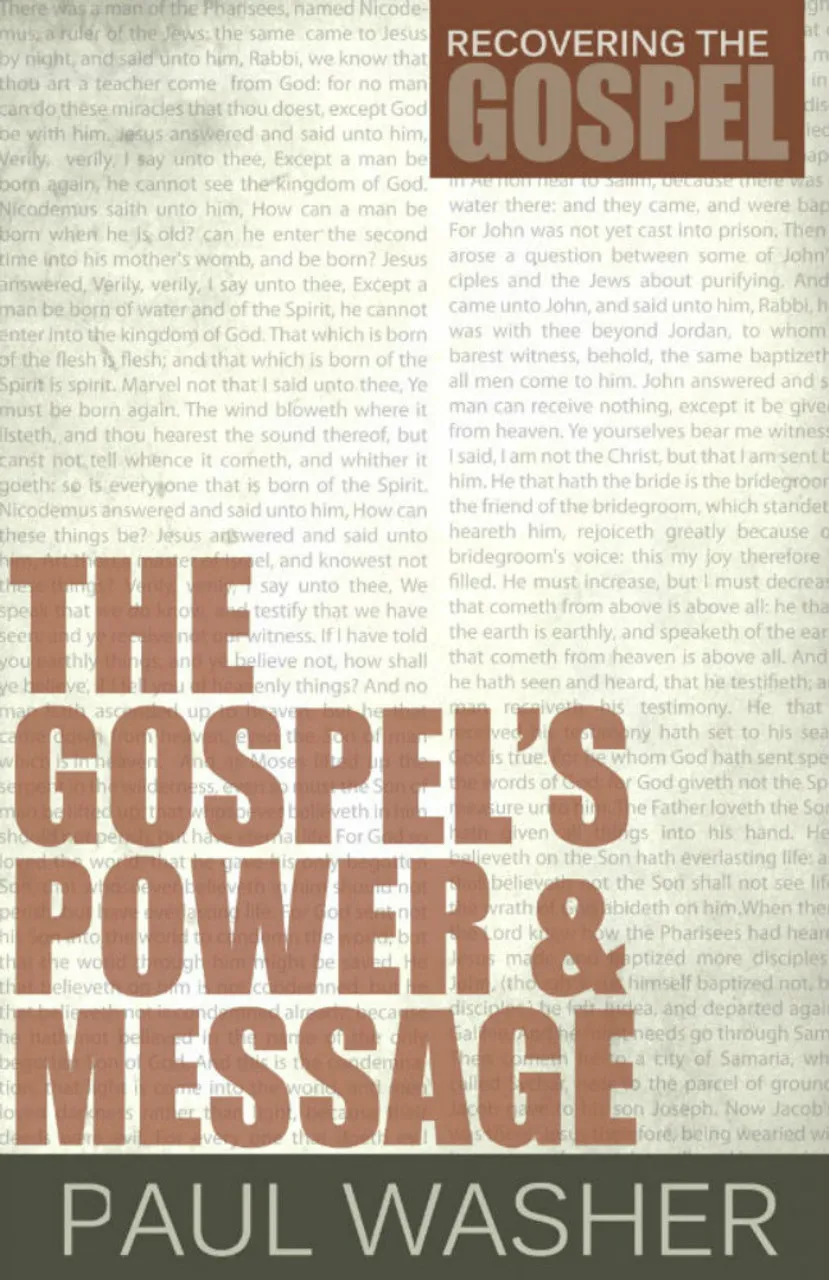 Gospel's Power and Message (The) - [Recovering the Gospel Series]