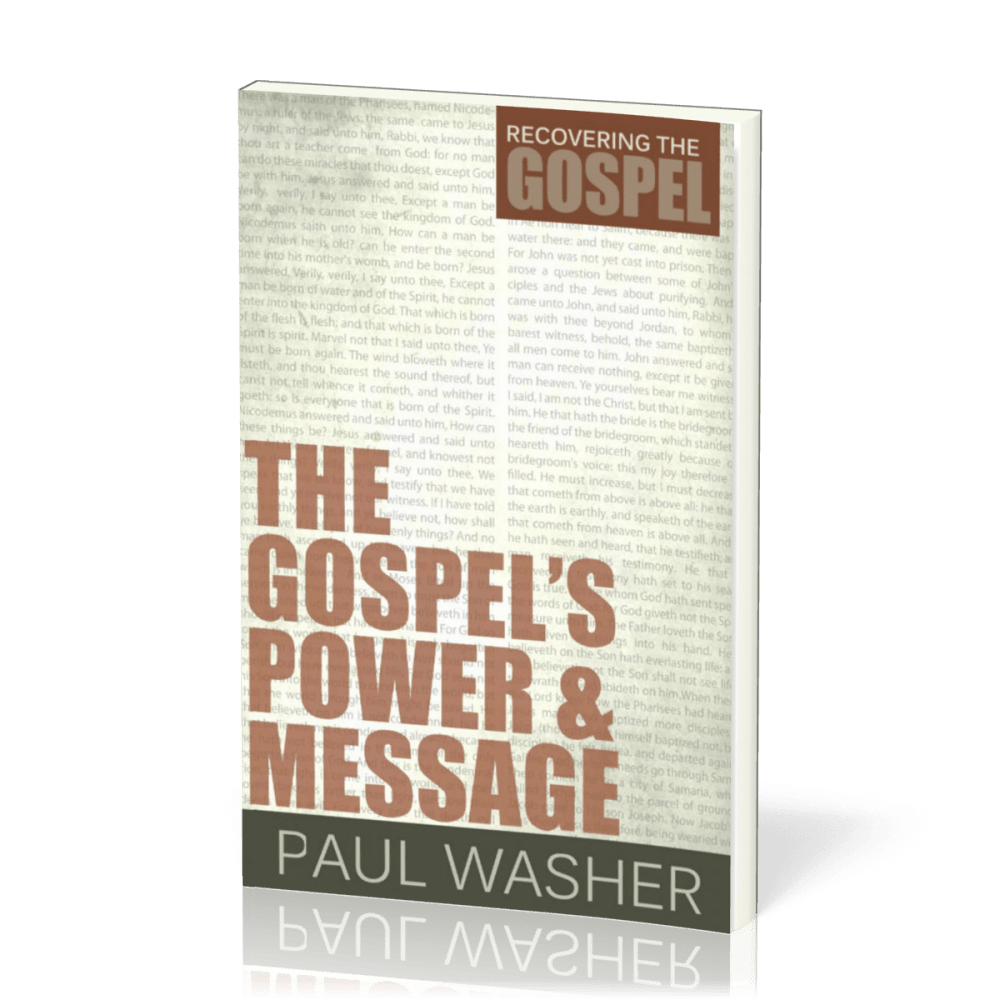 Gospel's Power and Message (The) - [Recovering the Gospel Series]