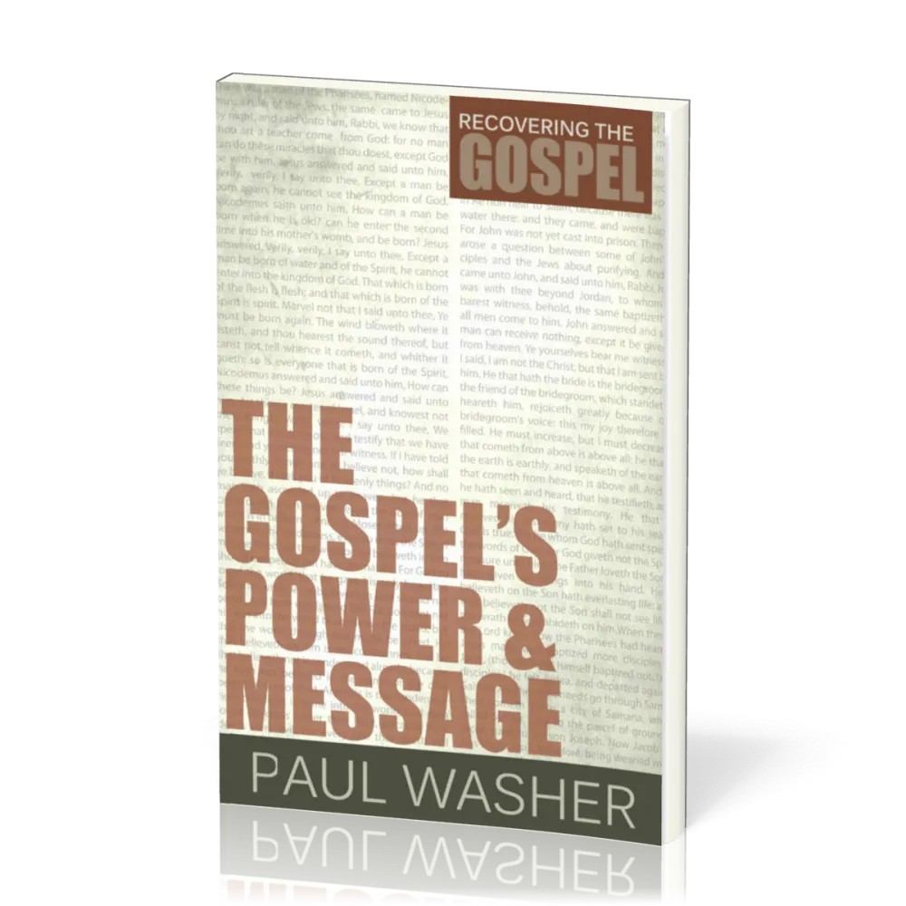 Gospel's Power and Message (The) - [Recovering the Gospel Series]