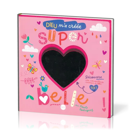 Dieu m'a créée super belle- Album cartonné
Avec miroir incorporé