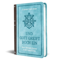 Und Gott greift doch ein - Vom Handeln Gottes in der Geschichte