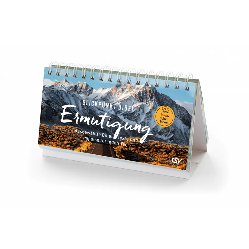Blickpunkt Bibel - Ermutigung - Immerwährender Aufstellkalender - Ausgewählte Bibeltexte und...