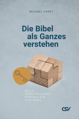 Die Bibel als Ganzes verstehen