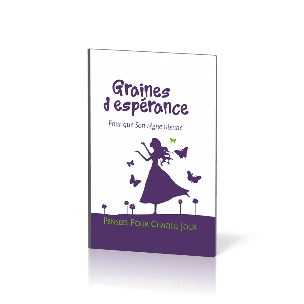 Graines d'espérance - Pour que Son règne vienne