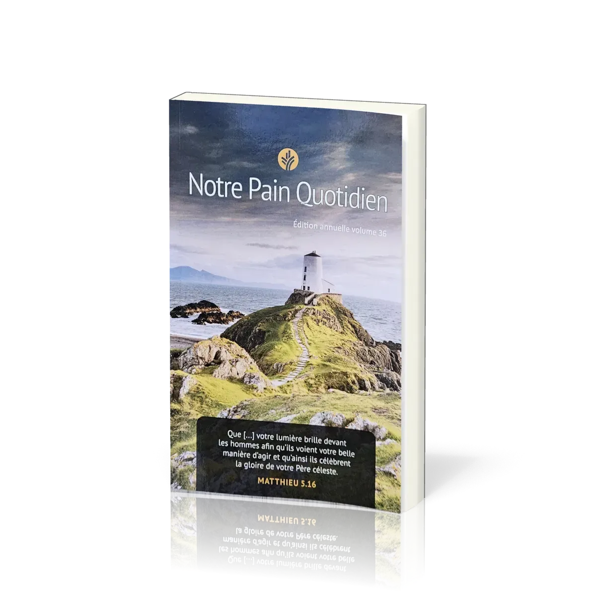 Notre pain quotidien - vol. 36, éphéméride