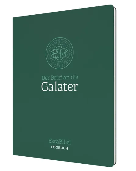 Der Brief an die Galater - Serie: EsraBibel Logbuch