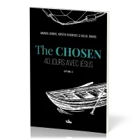 The Chosen Volume 2 - 40 jours avec Jésus