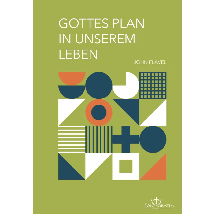 Gottes Plan in unserem Leben