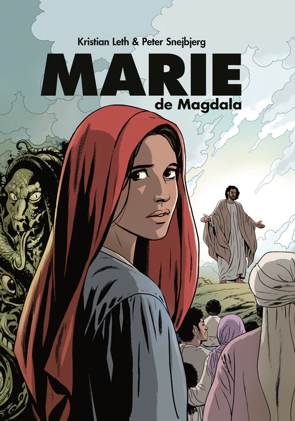 Marie de Magdala [BD] - La perspective d'un témoin, d'une amie, d'une disciple de Jésus