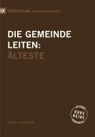 Die Gemeinde leiten - Älteste