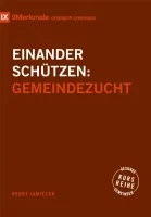 Einander schützen - Gemeindezucht