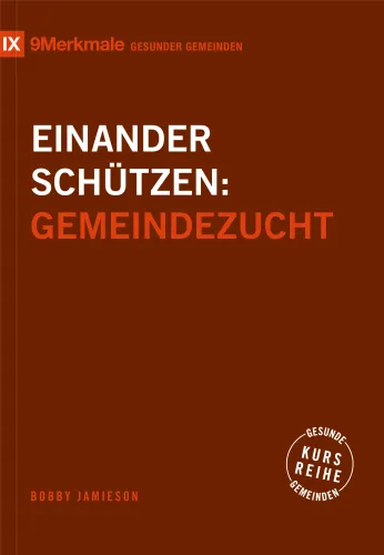 Einander schützen - Gemeindezucht